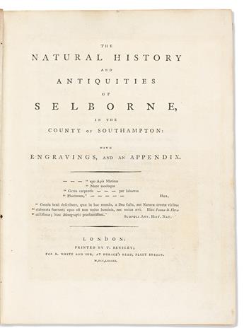White, Gilbert (1720-1793) The Natural History and Antiquities of Selborne, in the County of Southampton.